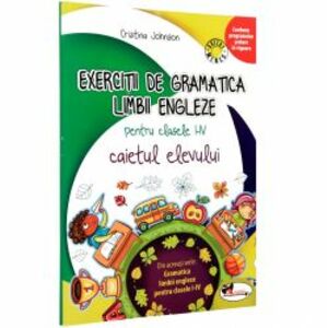 Exercitii de gramatica limbii engleze caiet pentru clasele I-IV imagine
