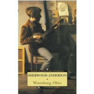 Winesburg ohio - Sherwood Anderson imagine