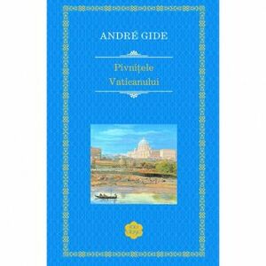 Pivnitele Vaticanului - Andre Gide imagine