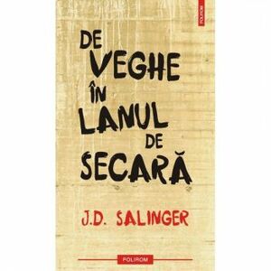 De veghe in lanul de secara J.D. Salinger imagine