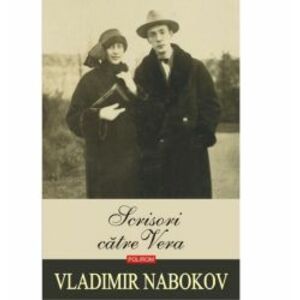 Scrisori catre Vera - Vladimir Nabokov imagine