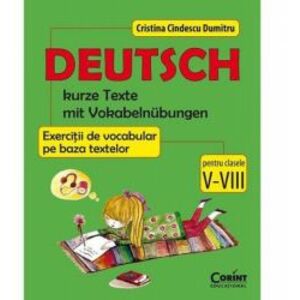 Deutsch - Exercitii de vocabular pe baza textelor cls. V-VIII - Cristina Cindescu Dumitru imagine