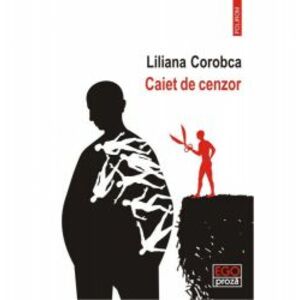Caiet de cenzor - Liliana Corobca imagine