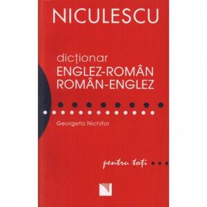 Dictionar englez-roman/roman-englez pentru toti - Georgeta Nichifor imagine