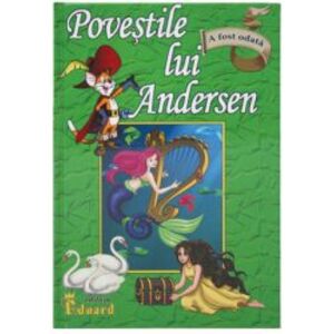Povestile lui Andersen - H.C. Andersen imagine