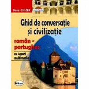Ghid de conversatie si civilizatie roman portughez cu CD imagine