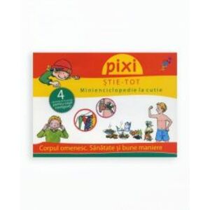 Pixi știe-tot. Minienciclopedie la cutie 2: Corpul omenesc. Sănătate și bune maniere imagine