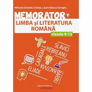 Memorator lb. si lit. romana cls. IX-XII. Editia 2 Mihaela D. Cirstea Laura R. Surugiu imagine