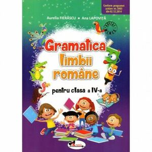 Gramatica limbii romane pentru clasa a IV-a imagine