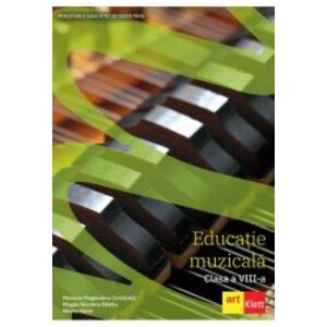 Educatie muzical. Manual pentru clasa a VIII-a Mariana Magdalena Comnit Magda Nicoleta Bdu Mirela Matei imagine