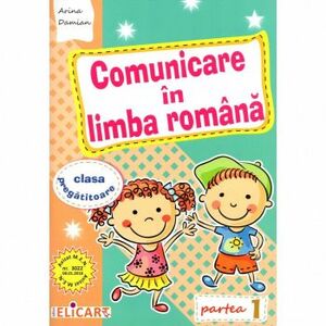 Comunicare in limba romana pentru clasa pregatitoare caiet de lucru Semestrul I Editia 2021 - 2022 imagine