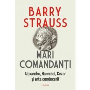 Mari comandanti - Barry Strauss imagine