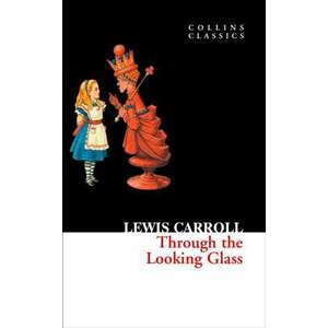 Through the Looking Glass (Collins Classics) imagine