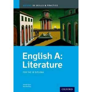 Oxford IB Skills and Practice: English A: Literature for the IB Diploma imagine