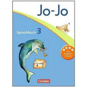 Jo-Jo Sprachbuch - Aktuelle allgemeine Ausgabe. 3. Schuljahr - Schuelerbuch imagine