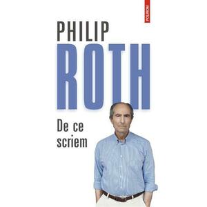De ce scriem - Philip Roth imagine