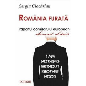 Romania furata - Sergiu Ciocarlan imagine