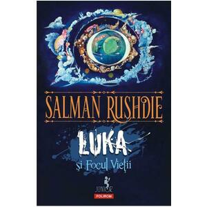 Luka si Focul Vietii - Salman Rushdie imagine