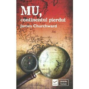 Mu, continentul pierdut - James Churchward imagine