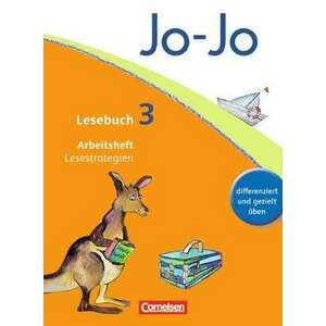 Jo-Jo Lesebuch - Aktuelle allgemeine Ausgabe. 3. Schuljahr - Arbeitsheft Lesestrategien imagine