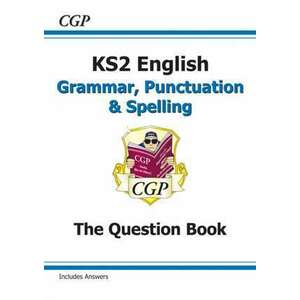 New KS2 English: Grammar, Punctuation and Spelling Question Book (for the New Curriculum) imagine