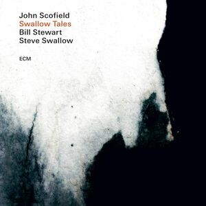 Swallow Tales - Vinyl | John Scofield imagine