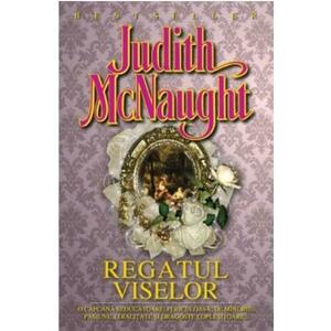 Regatul viselor - Judith McNaught imagine
