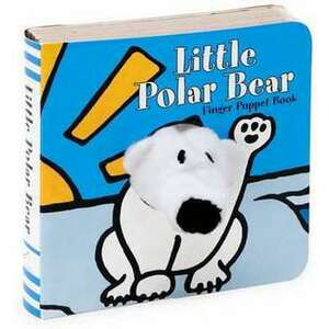 Little Polar Bear Finger Puppet Book [With Finger Puppets] imagine