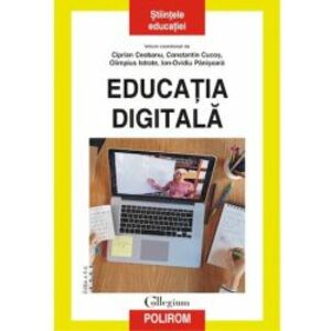 Educatia digitala - Ciprian CeobanuConstantin CucosOlimpius IstrateIon-Ovidiu Panisoara ed 2022 imagine