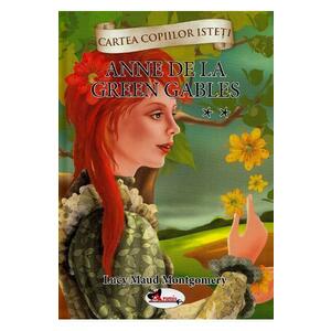Anne de la Green Gables Vol.2 - Lucy Maud Montgomery imagine