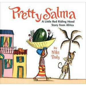 Pretty Salma: A Little Red Riding Hood Story from Africa imagine
