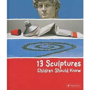 13 Sculptures Children Should Know imagine
