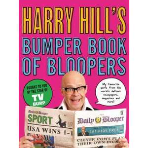 Harry Hill's Bumper Book of Bloopers imagine