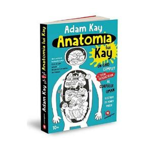 Anatomia lui Kay - Adam Kay imagine