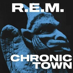 Chronic Town | R.E.M. imagine