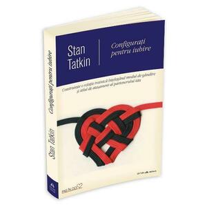 Configurati pentru iubire - Stan Tatkin imagine