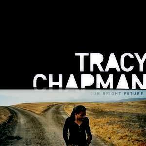 Our Bright Future | Tracy Chapman imagine