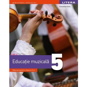Educatie muzicala. Manual. Clasa a V-a imagine