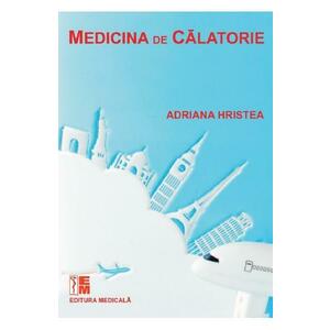Medicina de calatorie - Adriana Hristea imagine