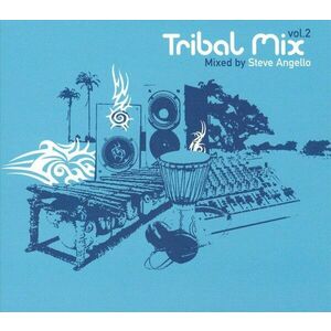 Tribal Mix Vol. 2 - Mixed By Steve Angello | Various Artists imagine