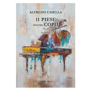 11 piese pentru copii pentru pian opus 35 - Alfredo Casella imagine