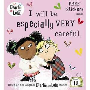 Charlie and Lola: I Will Be Especially Very Careful imagine