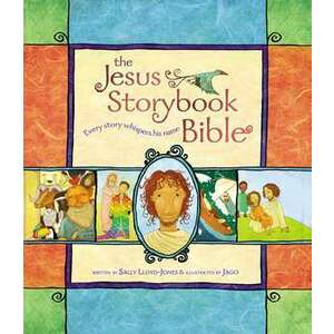 The Jesus Storybook Bible imagine