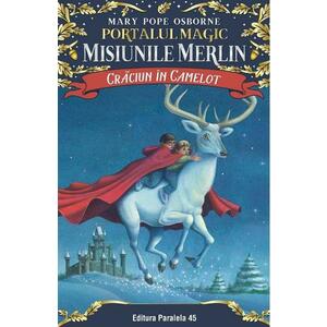 Portalul magic - Misiunile Merlin 1: Craciun in Camelot - Mary Pope Osborne imagine