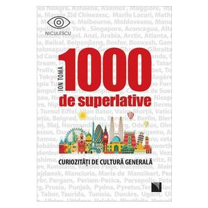 1000 de superlative - Ion Toma imagine