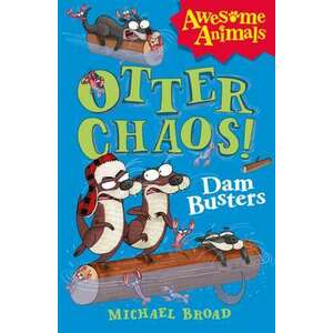 Otter Chaos - The Dam Busters imagine