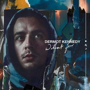 Without Fear - Deluxe Edition | Dermot Kennedy imagine
