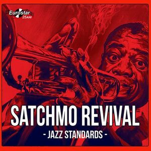 Satchmo revival | Louis Armstrong imagine