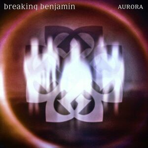 Aurora | Breaking Benjamin imagine