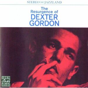 The Resurgence Of Dexter Gordon | Dexter Gordon imagine